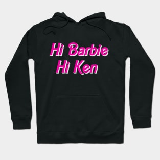 Hi Barbie Hi Ken Hoodie